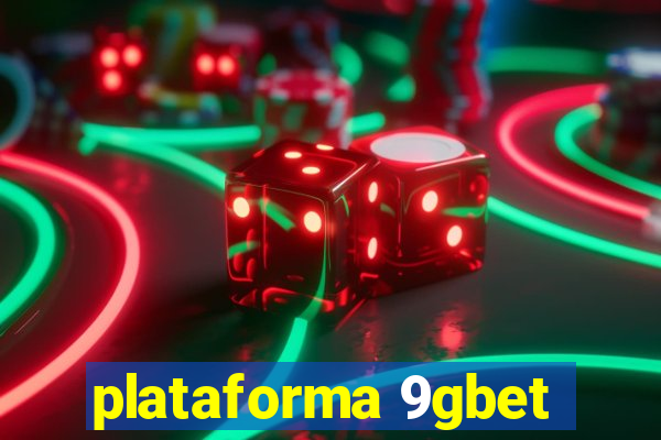 plataforma 9gbet